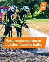 Schard setzt sich f&uuml;r Freiwillige Feuerwehren im Kyffh&auml;userkreis ein (Foto: Karl-Heinz Herrmann)