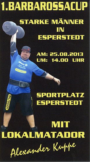 1. Barbarossa-Strongman-Cup in Esperstedt (Foto: Heimatverein Esperstedt) 1. Barbarossa-Strongman-Cup in Esperstedt (Foto: Heimatverein Esperstedt)