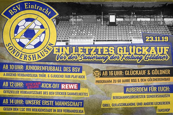 EIN LETZTES GROßES FUßBALLFEST AUF UNSEREM GÖLDNER (Foto: BSV Eintracht Sondershausen) EIN LETZTES GROßES FUßBALLFEST AUF UNSEREM GÖLDNER (Foto: BSV Eintracht Sondershausen)