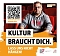 KULTUR BRAUCHT DICH – Lass uns nicht hängen KULTUR BRAUCHT DICH – Lass uns nicht hängen