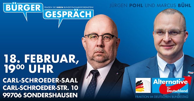 Jürgen Pohl (MdB) und Marcus Bühl (MdB) zum Bürgergespräch in Sondershausen (Foto: AfD) Jürgen Pohl (MdB) und Marcus Bühl (MdB) zum Bürgergespräch in Sondershausen (Foto: AfD)