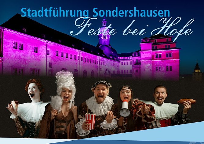 Stadtführung Sondershausen "Feste bei Hofe" (Foto: Stadtmarketing Sondershausen GmbH) Stadtführung Sondershausen "Feste bei Hofe" (Foto: Stadtmarketing Sondershausen GmbH)